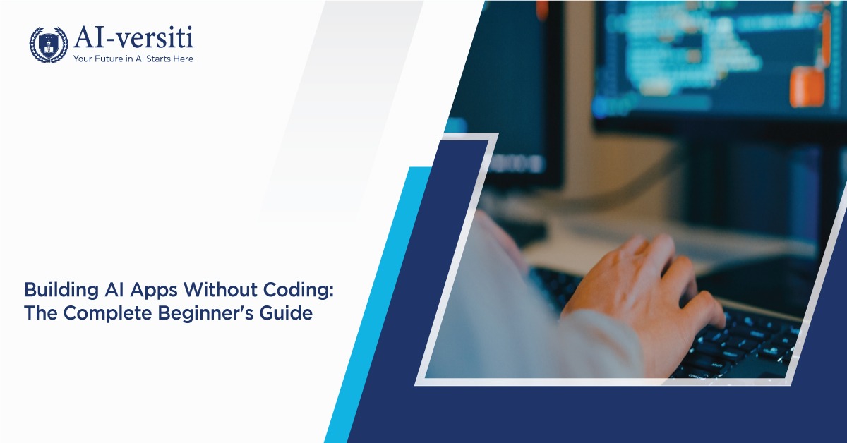 Building AI Apps Without Coding The Complete Beginner's Guide