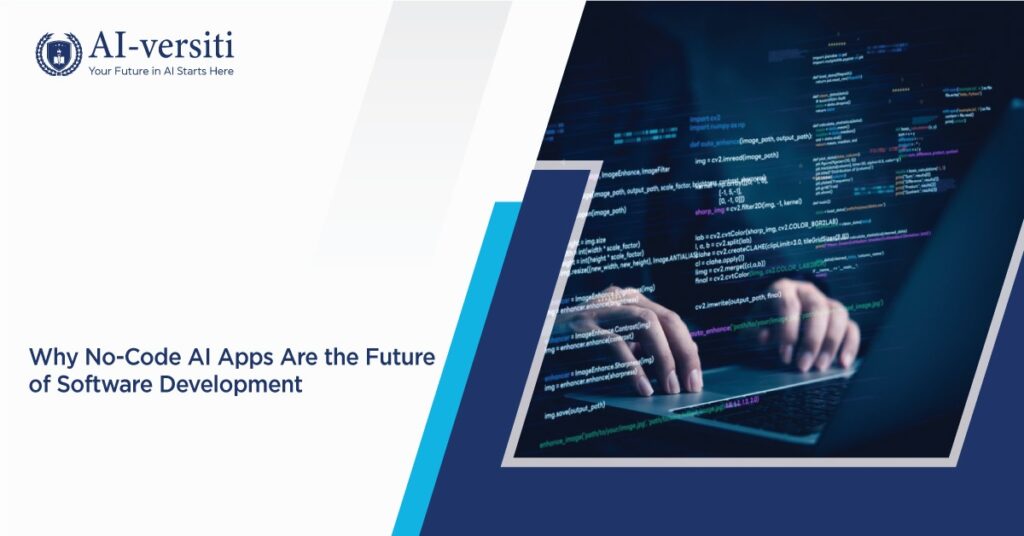 Why No-Code AI Apps Are the Future of Software Development